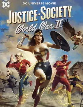 Общество справедливости: Вторая мировая война